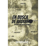 Libro en Español En busca de Arduino: Un Viaje por la Electrónica